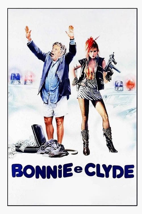 Постер Bonnie e Clyde all'italiana